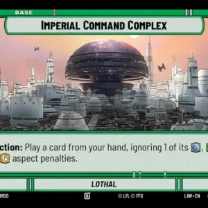 Imperial Command Complex Base – A Lawless Time (LAW) HyperSpace