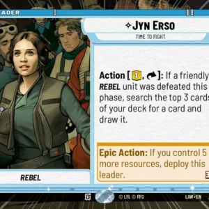 Jyn Erso - Time to Fight Leader - A Lawless Time (LAW) HyperSpace