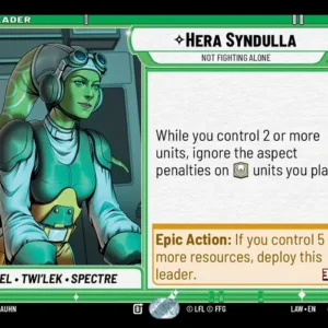 Hera Syndulla - Not Fighting Alone Leader – A Lawless Time (LAW)